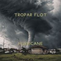 Tropar Flot - Hurricane