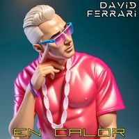 David Ferrari - En Calor
