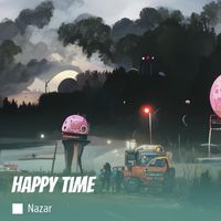 Nazar - Happy Time