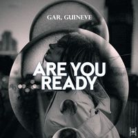 GAR - Are You Ready