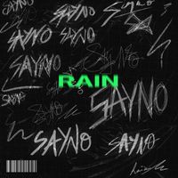 Rain - Say No