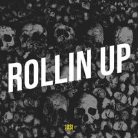 Josi - Rollin Up (Explicit)