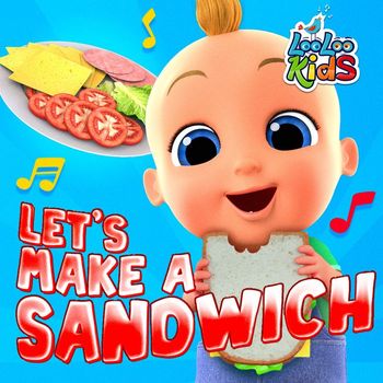LooLoo Kids - Let's Make a Sandwich