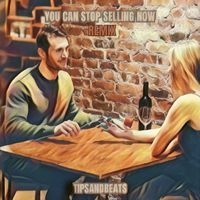 Tipsandbeats - You Can Stop Selling Now Remix