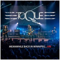 Toque - Meanwhile Back in Winnipeg (Live)