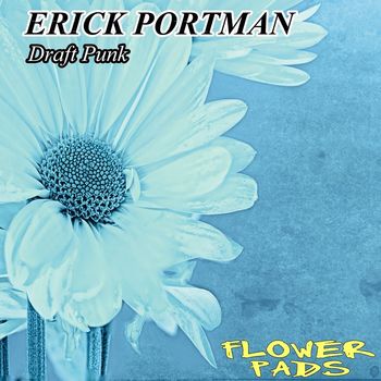 Erick Portman - Draft Punk
