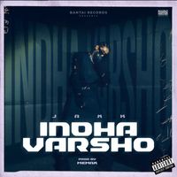 JAXK - Indha Varsho (Explicit)