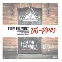 DJ-Pipes - From the Vault
