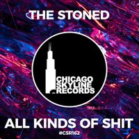 The Stoned - All Kinds Of Shit