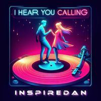 Inspiredan - I Hear You Calling