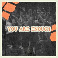 Tree Church Music - You Are Enough (Live)