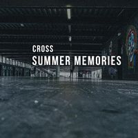 Cross - Summer Memories
