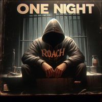 Roach - One Night