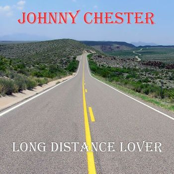 Johnny Chester - Long Distance Lover