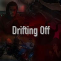 113 - Drifting Off (Explicit)