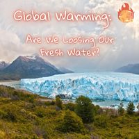 Ceco 27 - Global Warming : Are We Loosing Our Fresh Water ?