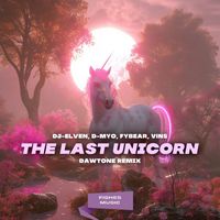 Dj-Elven, D-Myo - The Last Unicorn (DaWTone Remix)