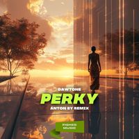 DaWTone - Perky (Anton By Remix)