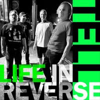 Tell - Life in Reverse