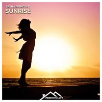 Sasha Primitive - Sunrise