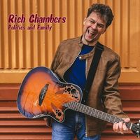 Rich Chambers - Politics and Family