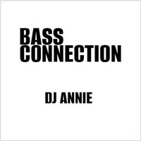 DJ Annie - Bass Connection
