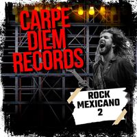 CARPE DIEM RECORDS - ROCK MEXICANO (2)