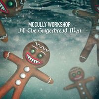 McCully Workshop - All the Gingerbread Men