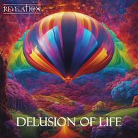 Revelation - Delusion of Life