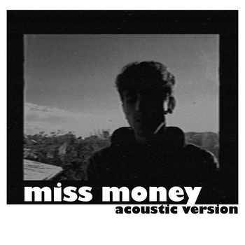 Wolfie - Miss Money (Acoustic Version)