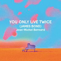 Jean-Michel Bernard - You Only Live Twice (from "You Only Live Twice" (James Bond))