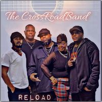 The CrossRoadBand - Reload (Explicit)