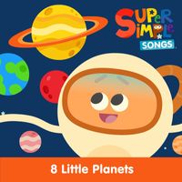 Super Simple Songs - 8 Little Planets