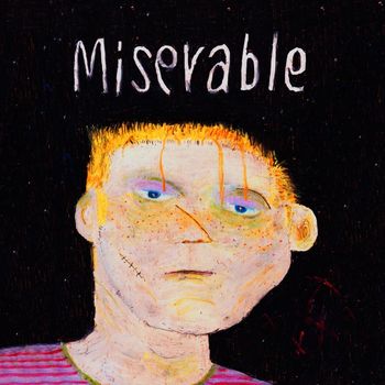 ABOUT - Miserable