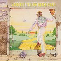 Elton John - Goodbye Yellow Brick Road (Explicit)