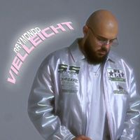 Raymondo - Vielleicht (Explicit)