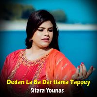 Hazrat Gul - Dedan La Ba Dar tlama Tappey Sitara Younas