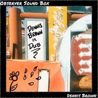Dennis Brown - Dennis Brown in Dub