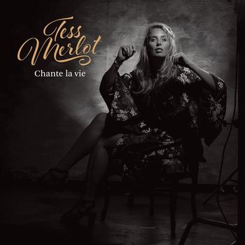 Tess Merlot - Chante la vie