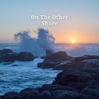 Carl Story - On The Other Shore