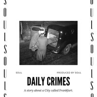 SOUL - Daily Crimes (Explicit)