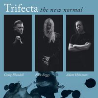 Trifecta - The New Normal (Explicit)