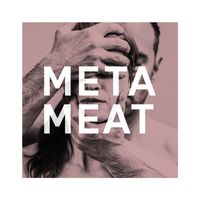Meta Meat - Voices