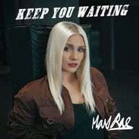 Max Rae - Keep You Waiting
