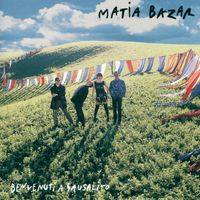 Matia Bazar - Benvenuti A Sausalito (Remastered 2024)