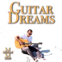 Michael Marc - Guitar Dreams