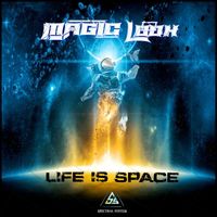 Magic Look - Life is Space