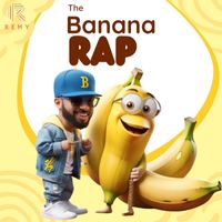 Remy - The Banana Rap