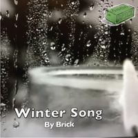 Brick - Winter Song
