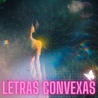 Eduardo Bravo - Letras Convexas (feat. Camila Marin)